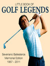 The Little Book of Golf Legends (eBook): Severiano Ballesteros Memorial Edition